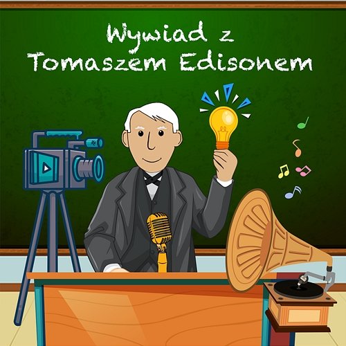 Wywiad z Tomaszem Edisonem Wesoła Lokomotywa