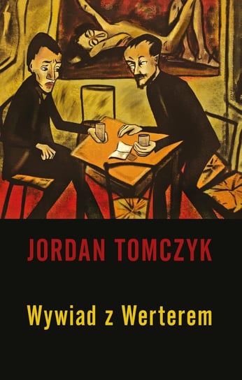 Wywiad z Werterem - ebook mobi Tomczyk Jordan