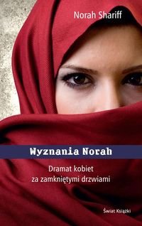 Wyznania Norah. Dramat kobiet za zamkniętymi drzwiami Shariff Norah