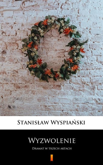 Wyzwolenie - ebook mobi Wyspiański Stanisław