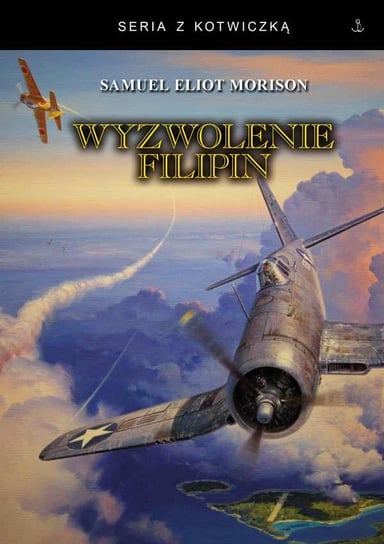 Wyzwolenie Filipin - ebook mobi Morison Samuel Eliot