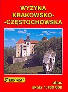 Wyżyna Krakowsko-Częstochowska Opracowanie zbiorowe