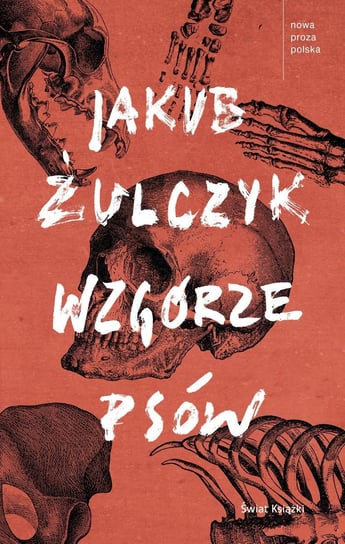 Wzgórze psów - ebook epub Żulczyk Jakub