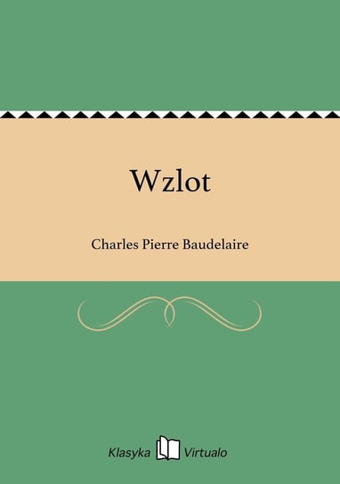 Wzlot Baudelaire Charles Pierre
