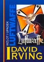 Wzlot i Upadek Luftwaffe Irving David