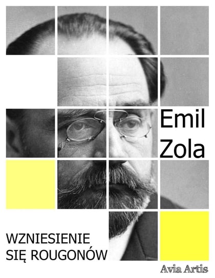 Wzniesienie się Rougonów Zola Emil