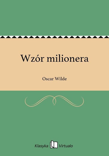 Wzór milionera Wilde Oscar
