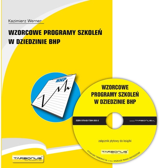 Wzorcowe programy szkoleń w dziedzinie bhp. w.8+CD, s.p.1,2020 Werner Kazimierz