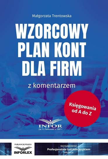 Wzorcowy plan kont dla firm z komentarzem Trentowska Małgorzata