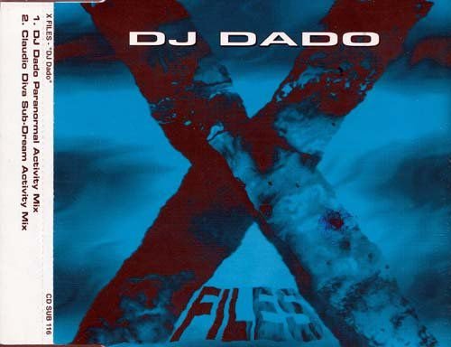 X Files DJ Dado