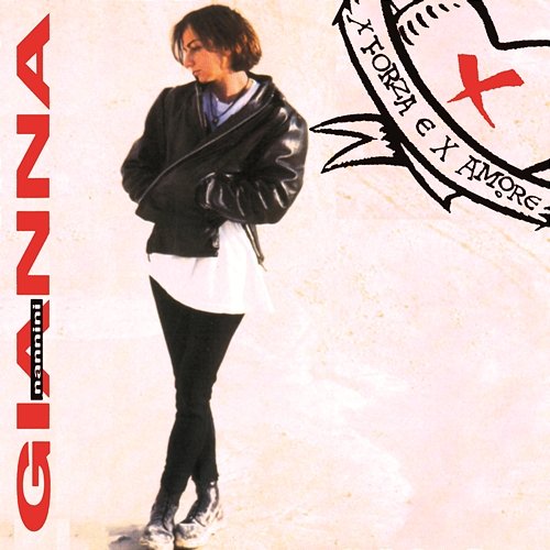 X Forza E X amore Gianna Nannini