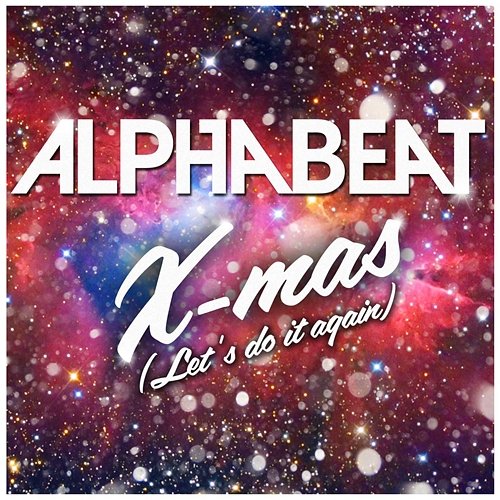X-Mas (Let's Do It Again) Alphabeat