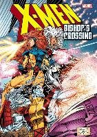 X-men: Bishop's Crossing Byrne John, Lee Jim, Portacio Whilce