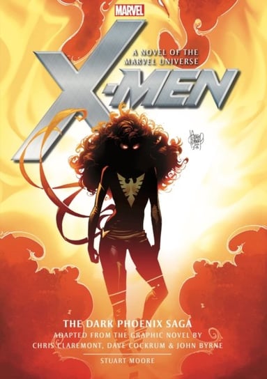 X-Men: The Dark Phoenix Saga Moore Stuart