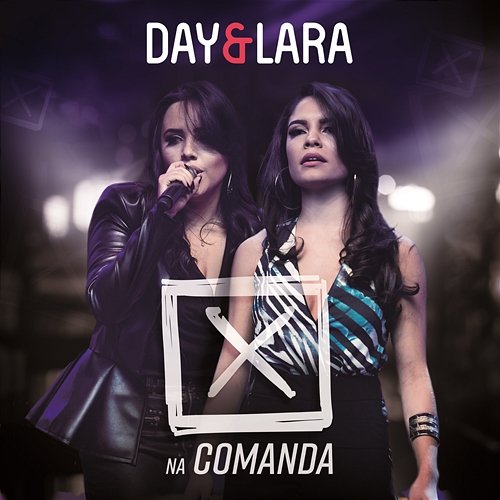 X na Comanda Day e Lara