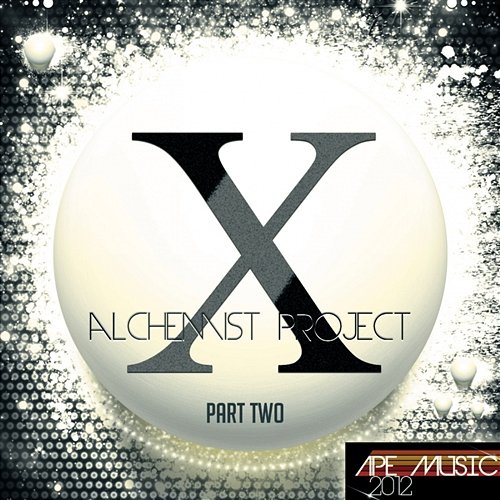 X Part Two Alchemist Project