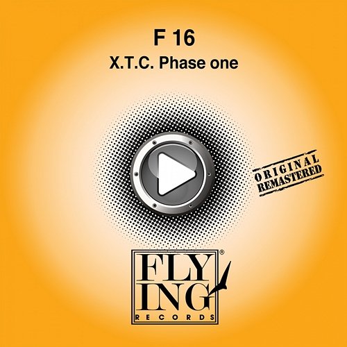 X. T. C. Phase One F 16