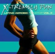 X-Tremely Fun - Latino Aerobic Various Artists