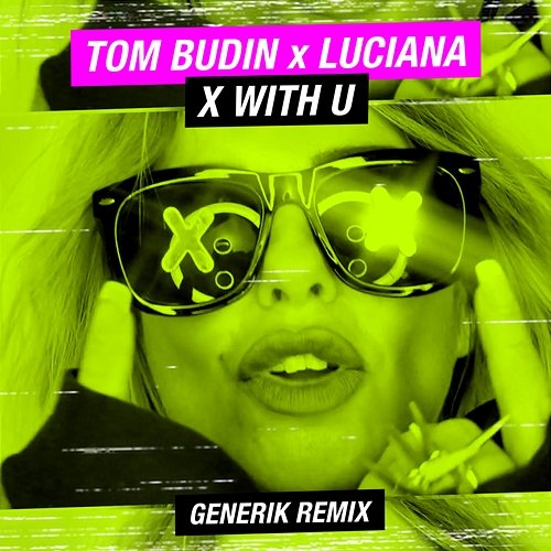 X with U Luciana, Tom Budin