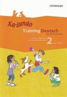 Xa-Lando 2. Arbeitsheft. Training Deutsch als Zweitsprache Propson Ingeborg