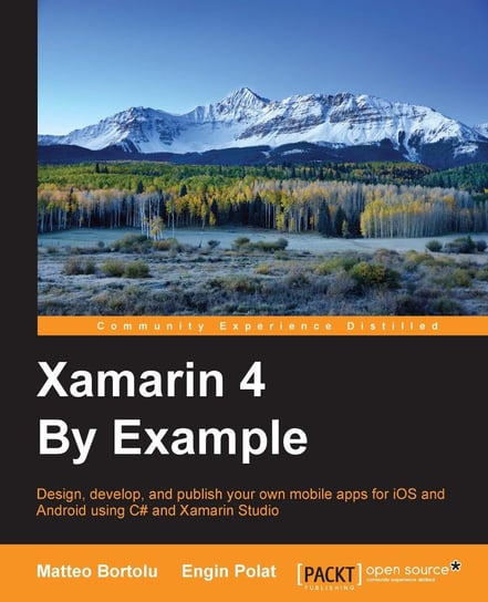 Xamarin 4 By Example Matteo Bortolu, Engin Polat