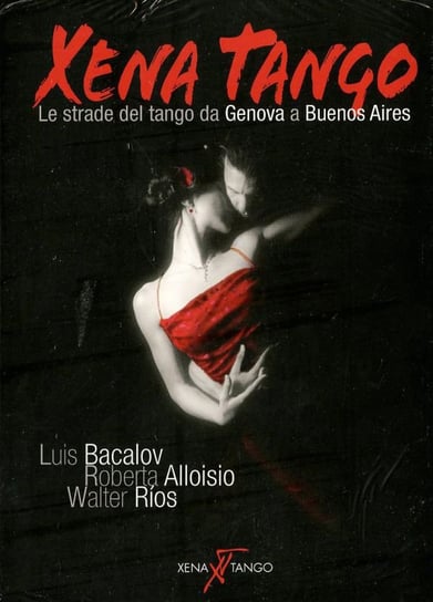 Xena Tango Bacalov Luis