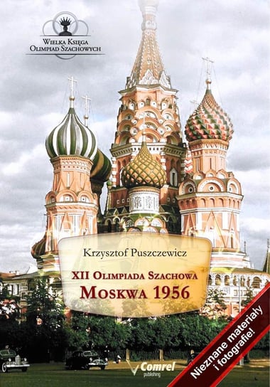 XII Olimpiada Szachowa. Moskwa 1956 Puszczewicz Krzysztof