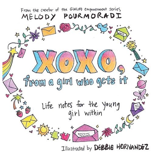 xoxo, from a girl who gets it Pourmoradi Melody