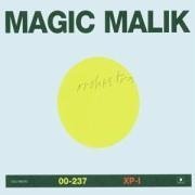 Xp-2 Magic Malik Orchestra