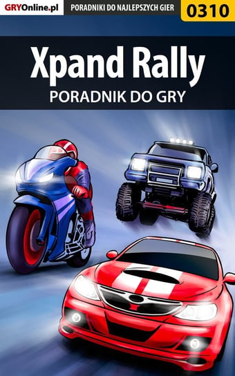 Xpand Rally - poradnik do gry Sodkiewicz Daniel Kull