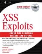Xss Attacks. Cross Site Scripting Exploits and Defense Fogie Seth, Grossman Jeremiah, Hansen Robert