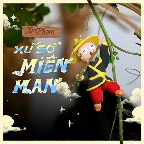 XỨ SỞ MIÊN MAN Jun Phạm