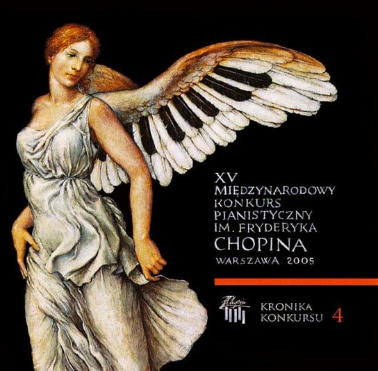 XV Międzynarodowy Konkurs Pianistyczny im. Fryderyka Chopina. Volume 4 Various Artists