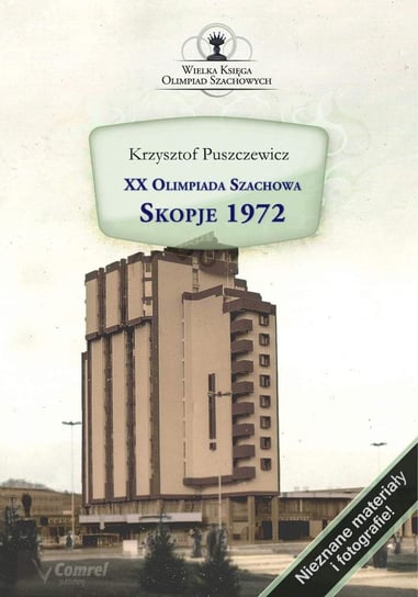 XX Olimpiada szachowa. Skopje 1972 Puszczewicz Krzysztof