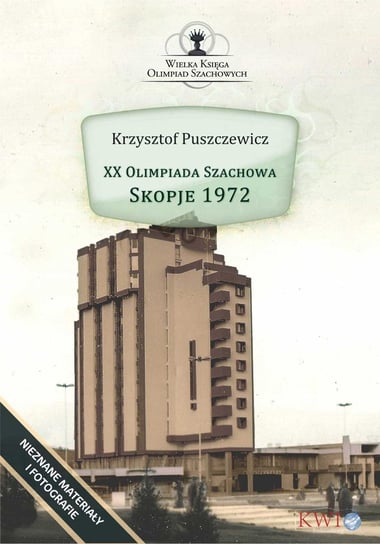 XX Olimpiada Szachowa. Skopje 1972 Puszczewicz Krzysztof