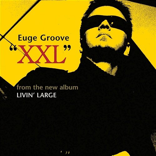 XXL Euge Groove
