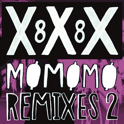 XXX 88 (Remixes 2) MØ feat. Diplo