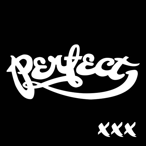 XXX Perfect