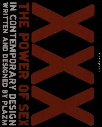 XXX The Power of Sex in Contemporary Design Opracowanie zbiorowe
