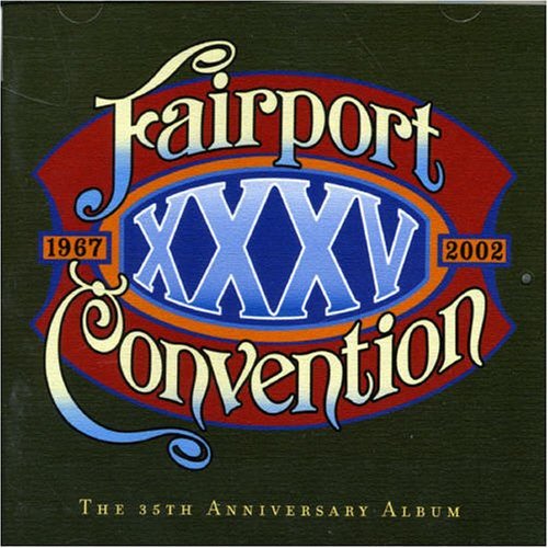 Xxxv Anniversary Fairport Convention