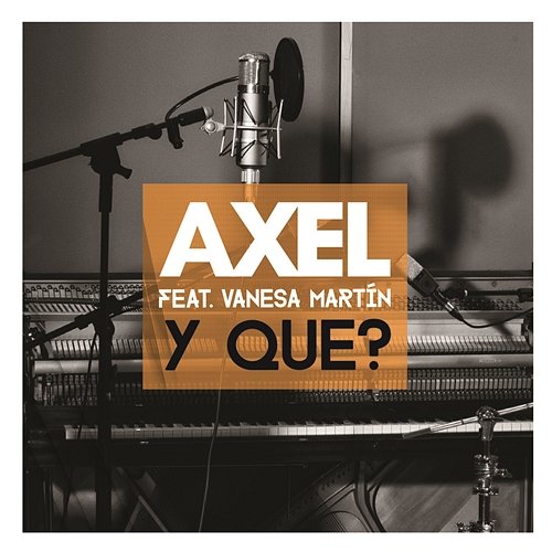 Y Que? Axel feat. Vanesa Martín, Vanesa Martin