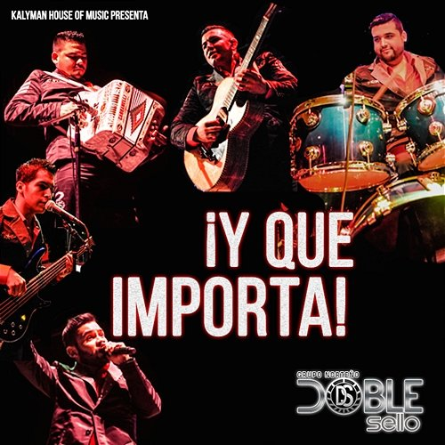 Y Que Importa Doble Sello