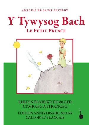 Y Tywysog Bach / Le Petit Prince Edition Tintenfaß