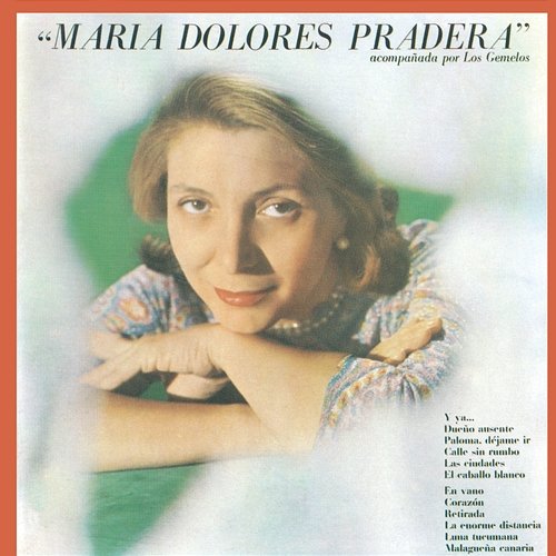 Y Ya..... Maria Dolores Pradera