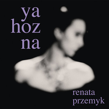 Ya Hozna (Reedycja), płyta winylowa Przemyk Renata
