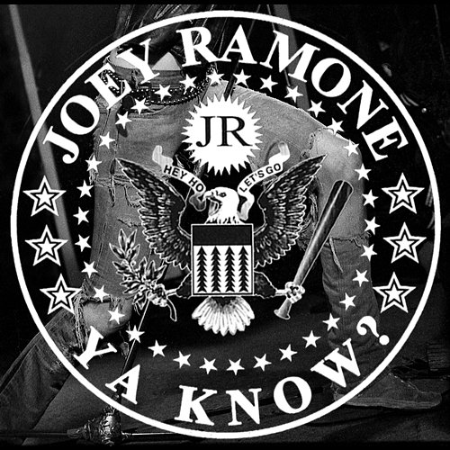 ...ya know? Joey Ramone