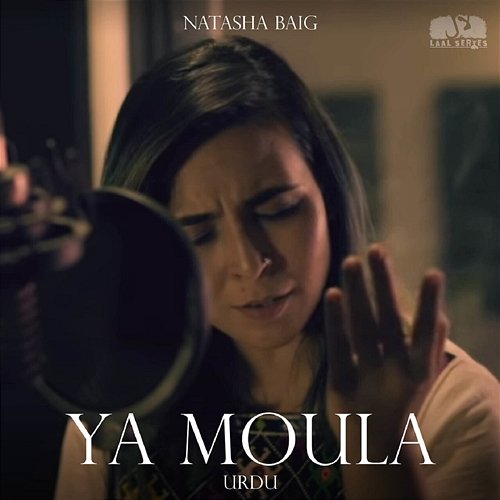 Ya Moula Natasha Baig