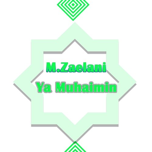 Ya Muhaimin M.Zaelani