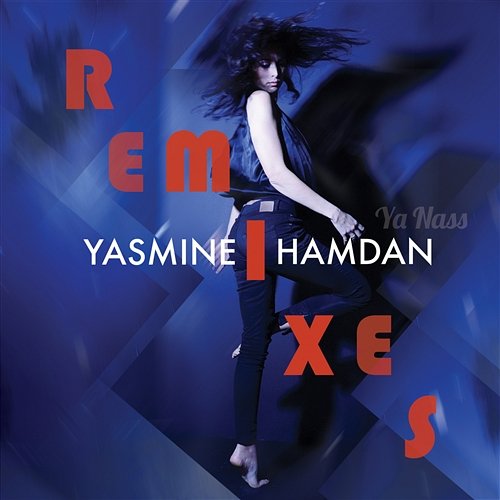 Ya Nass Remixes Vol. 2 Yasmine Hamdan