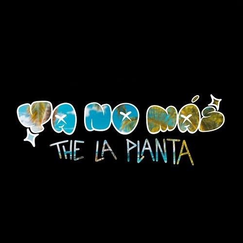 Ya No Más The La Planta